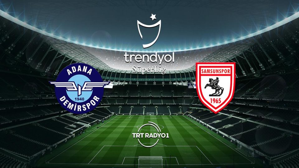 Adana Demirspor Samsunspor’u ağırlayacak