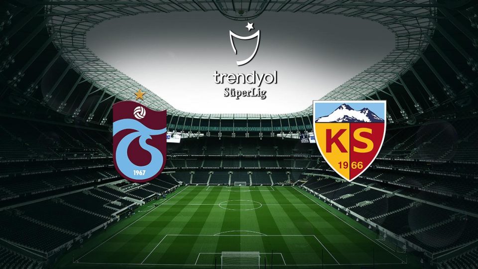 Trabzonspor Kayserispor’u konuk edecek